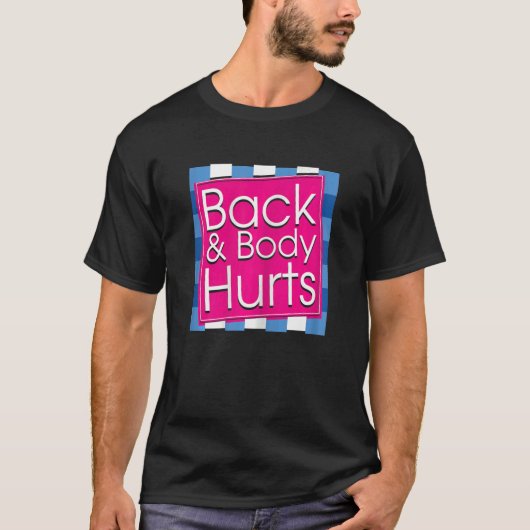 Womens  Back Body Hurts Quote Workout Gym Top 4 (Voorkant)
