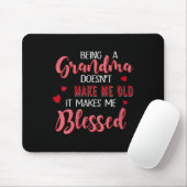 Womens Being A Grandma Doesn't Make Me Old It Make Muismat (Met muis)