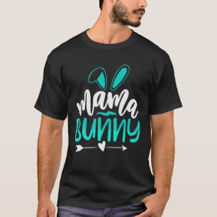 Womens Bunny Mama Lovers Pet Owner Rabbit Mam T-shirt