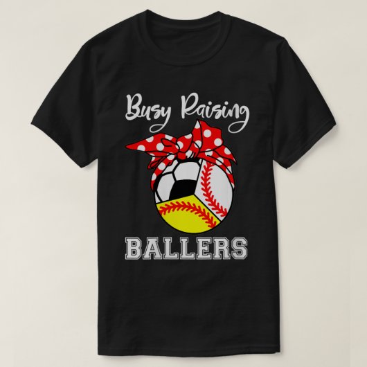 Womens Busy Raising Ballers Funny Baseball Softbal T-shirt (Design voorkant)