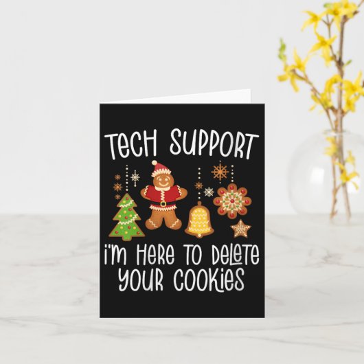 Womens Christmas Tech Suprt Here To Delete Cookie Kaart (Gele Bloem)