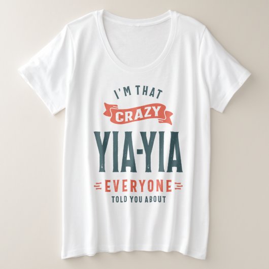 Womens Crazy Yia-Yia Grandma Moederdag Gift Grote Maat T-shirt (Design voorkant)