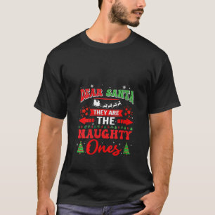Womens Dear Santa They re the Naughty Ones Pajamas T-shirt