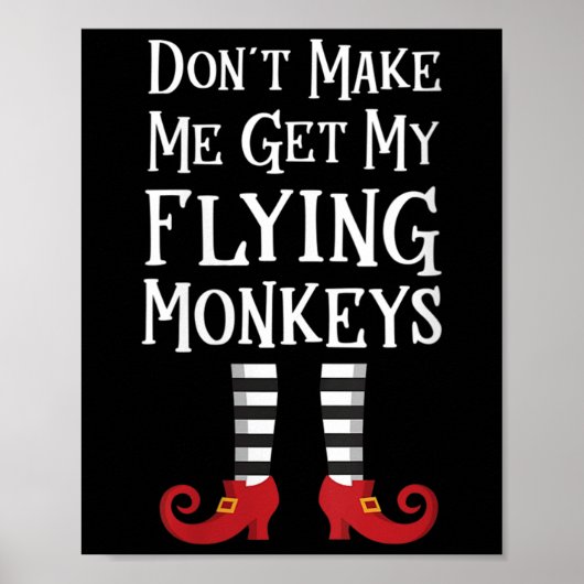 Womens Don't Make Me Get My Flying Monkeys Apparel Poster (Voorkant)