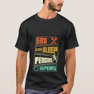 Womens Eat Sleep Fencing Herhaling Sword Saber Epe T-shirt