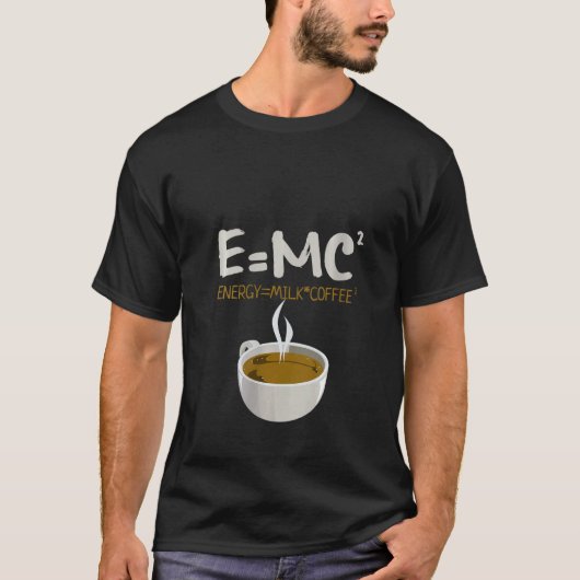 Womens Emc2 Energy Milk Coffee Lovers Funny Physi T-shirt (Voorkant)
