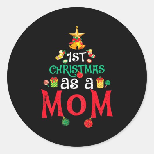 Womens First Christmas As A Mom Funny Xmas New Mom Ronde Sticker (Voorkant)