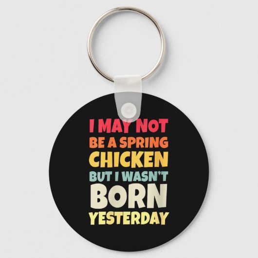 Womens Funny Getting Older Retro Spring Chicken Bi Sleutelhanger (Voorkant)