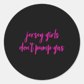 Womens Funny New Jersey Women, Jersey Girls Don't Ronde Sticker (Voorkant)