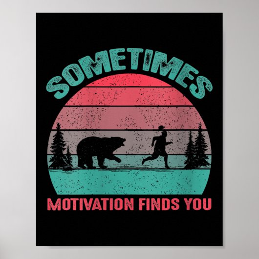 Womens Funny Running Motivational Sometimes Motiva Poster (Voorkant)