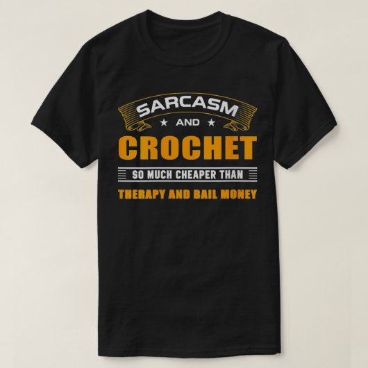 Womens Funny Sarcasm and Crochet for Crocheting Lo T-shirt (Design voorkant)
