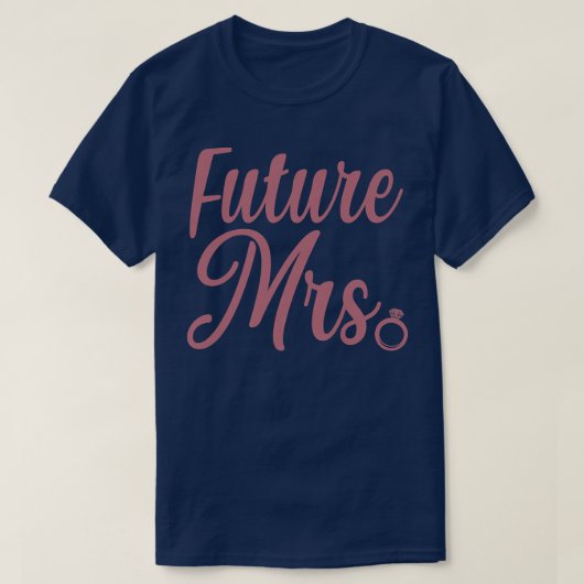 Womens Future Mrs. T-shirt (Design voorkant)