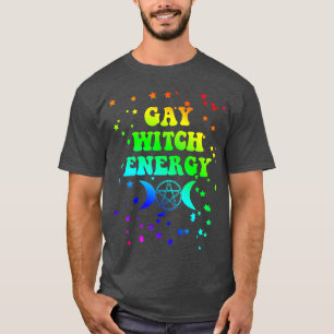 Womens Gay Witch Energy LGBTQ Witchcraft Funny Pri T-shirt