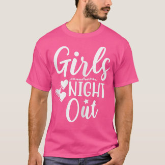 Womens Girls Night Out Engagement Matching Bachelo T-shirt