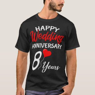 Womens Happy 8th Wedding Jubileum Heart Love Hi T-shirt