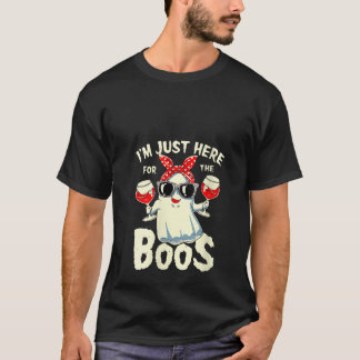 Womens I Am Just Here For The Boos Wine Drinking H T-shirt