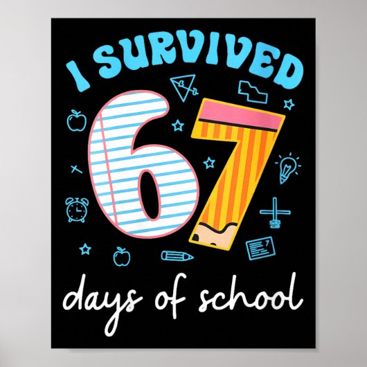 Womens I Survived 67 Days Of School Funny Meme Tea Poster (Voorkant)