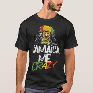 Womens Jamaica Me Crazy Jamaican Reggae Funny Ca T-shirt