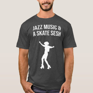 Womens JAZZ MUSIC AND A SKATE SESH CALM JAZZ ROLLE T-shirt