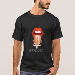 Womens Karaoke Queen Singer Music Micropho T-shirt