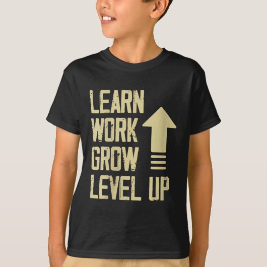 Womens Learn Work Grow Level Up Growth Success Vin T-shirt (Voorkant)