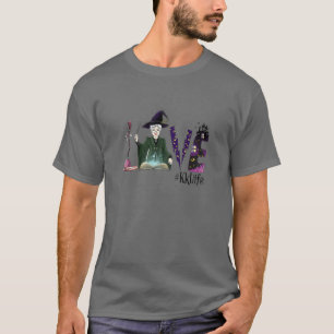 Womens Love Life Witch Halloween T-shirt