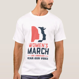Women's March Los Angeles Luister naar onze stem T-shirt