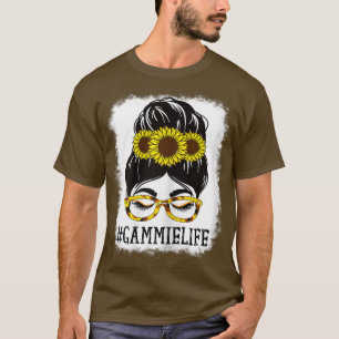 Womens Messy Bun Gammie Life Grandma Sunflower Cu T-shirt