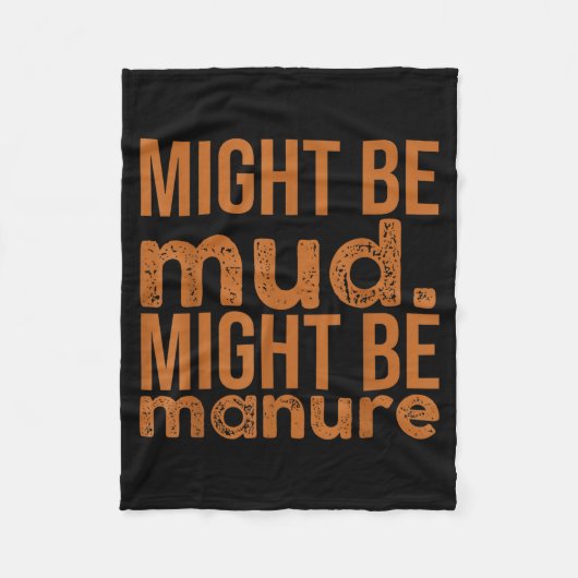 Womens Might Be Mud Might Be Manure Funny Quote Fa Fleece Deken (Voorkant)