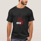 Womens Mmiw Bewustmaking Ontbrekende en vermoorde T-shirt (Voorkant)