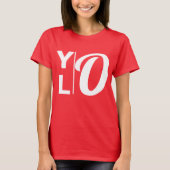 Womens Mode Slogan Graphic YOLO T-shirt (Voorkant)