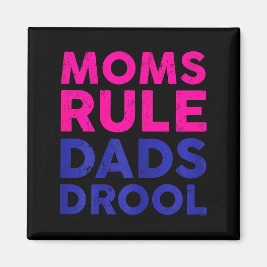 Womens Moms Rule Dads Drool Funny Mother's Day Gra Magneet (Voorkant)
