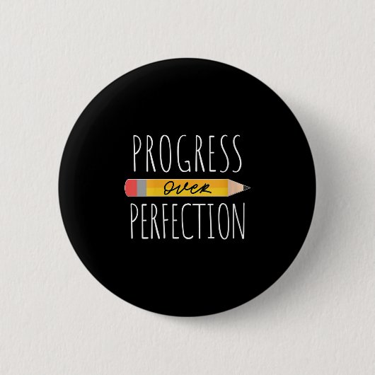 Womens Motivational Progress Over Perfection Back  Ronde Button 5,7 Cm (Voorkant)