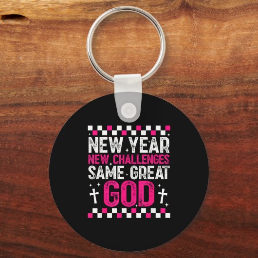 Womens New Year New Challenges Same Great God 2026 Sleutelhanger (Voorkant)