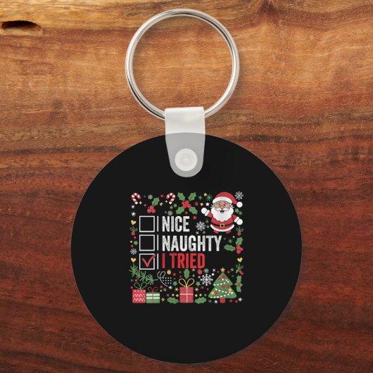 Womens Nice Naughty I Tried Funny Christmas Santa Sleutelhanger (Voorkant)