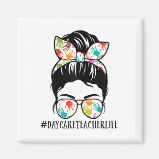 Womens Nn Daycare Teacher Life Messy Bun Mom Woman Magneet