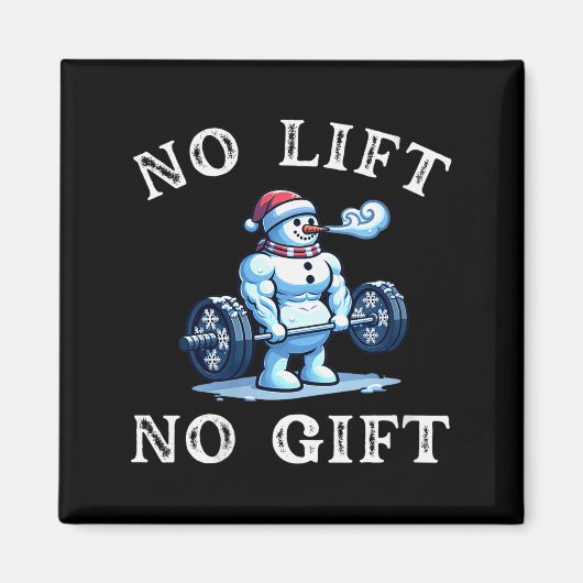 Womens No Lift No Gift Funny Workout Snowman Chris Magneet (Voorkant)