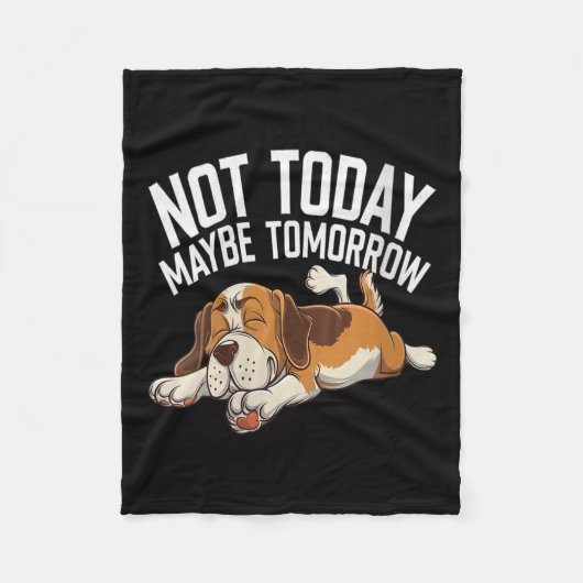 Womens Not Today Maybe Tomorrow Funny Lazy Dog Sle Fleece Deken (Voorkant)