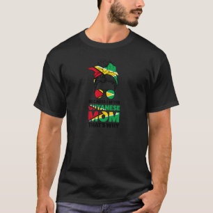 Womens omdat ik de Guyanese moeder ben die dat is T-shirt