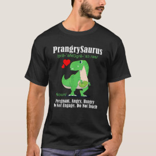 Womens Prangrysaurus Definition Zwangere Hun T-shirt