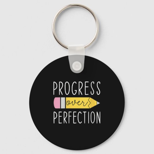 Womens Progress Over Perfection Motivational Teach Sleutelhanger (Voorkant)