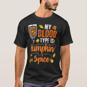 Womens Pumpkin Spice Mijn bloedtype is pompoen Cof T-shirt