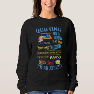 Womens Quilting is een sport Ik ben een atleet Qui Trui