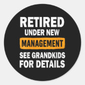Womens Retired Under New Management See Grandkids Ronde Sticker (Voorkant)