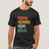 Womens Retro mamma mamma Bruh Women Mot T-shirt (Voorkant)