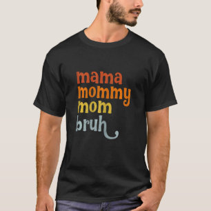 Womens Retro mamma mamma Bruh Women Mot T-shirt