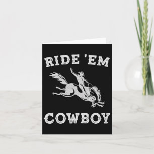 Womens Ride em Cowboy Cowgirl Funny Sayings Schatt Kaart