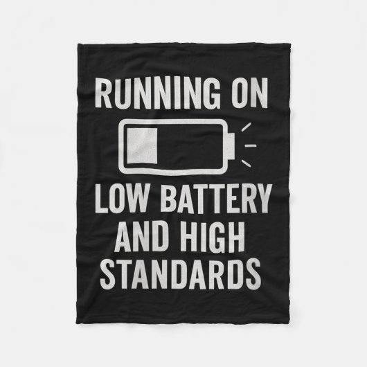 Womens Running On Low Battery And High Standards F Fleece Deken (Voorkant)