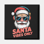 Womens Santa Vibes Only Funny P Culture Christmas Magneet (Voorkant)