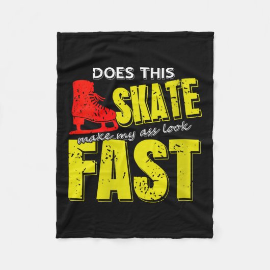 Womens Skate Makes Me Look Fast Bold Funny Ice Ska Fleece Deken (Voorkant)